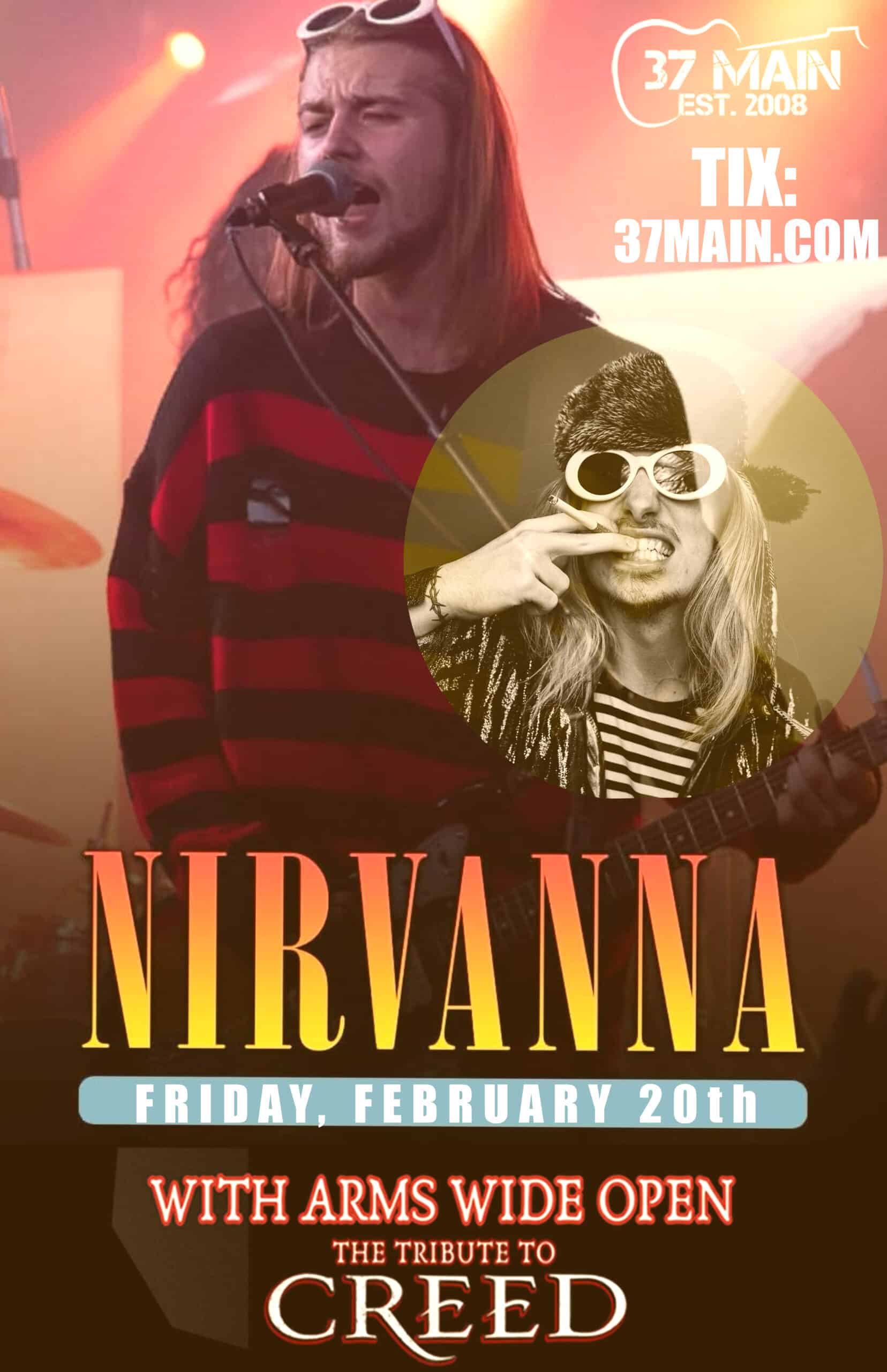 Nirvanna (Nirvana Tribute) + With Arms Wide O | 02/20/2026 8:30