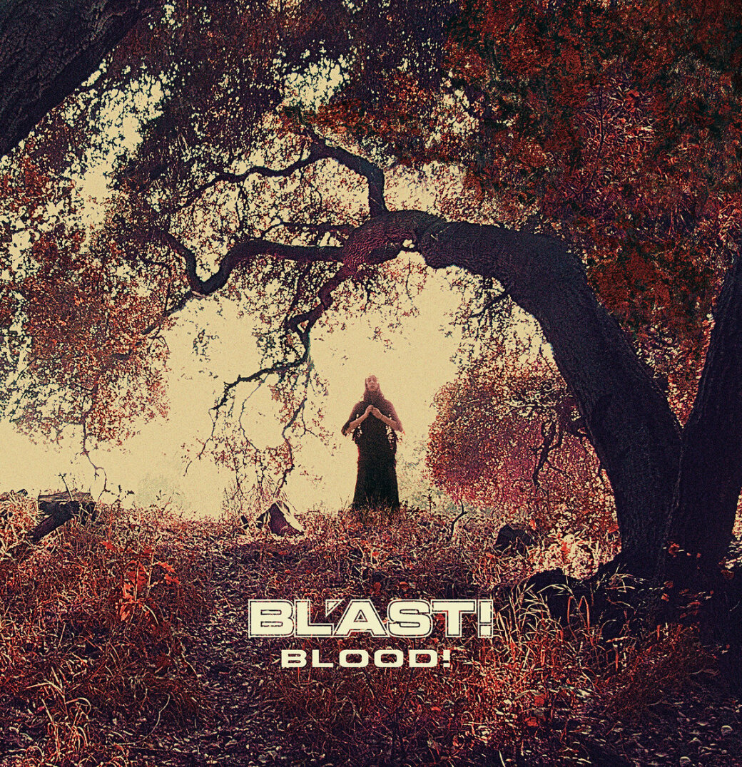 BL'AST: 'Blood'