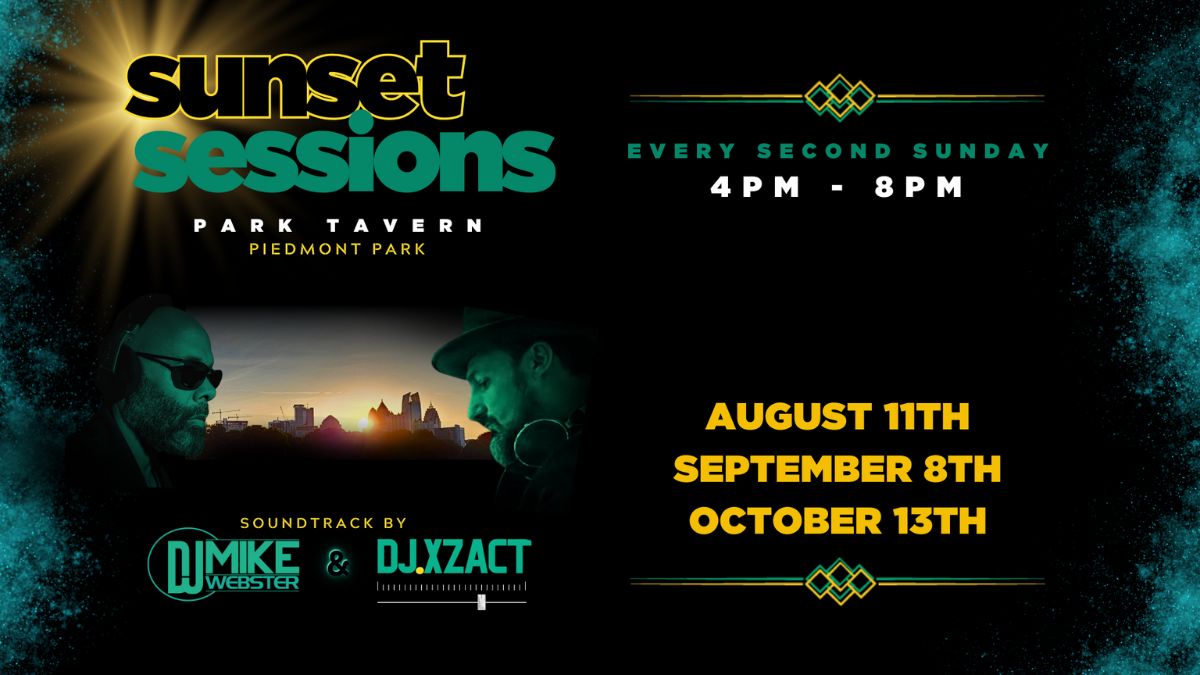Sunset Sessions With Dj Mike Webster & Dj Xzact