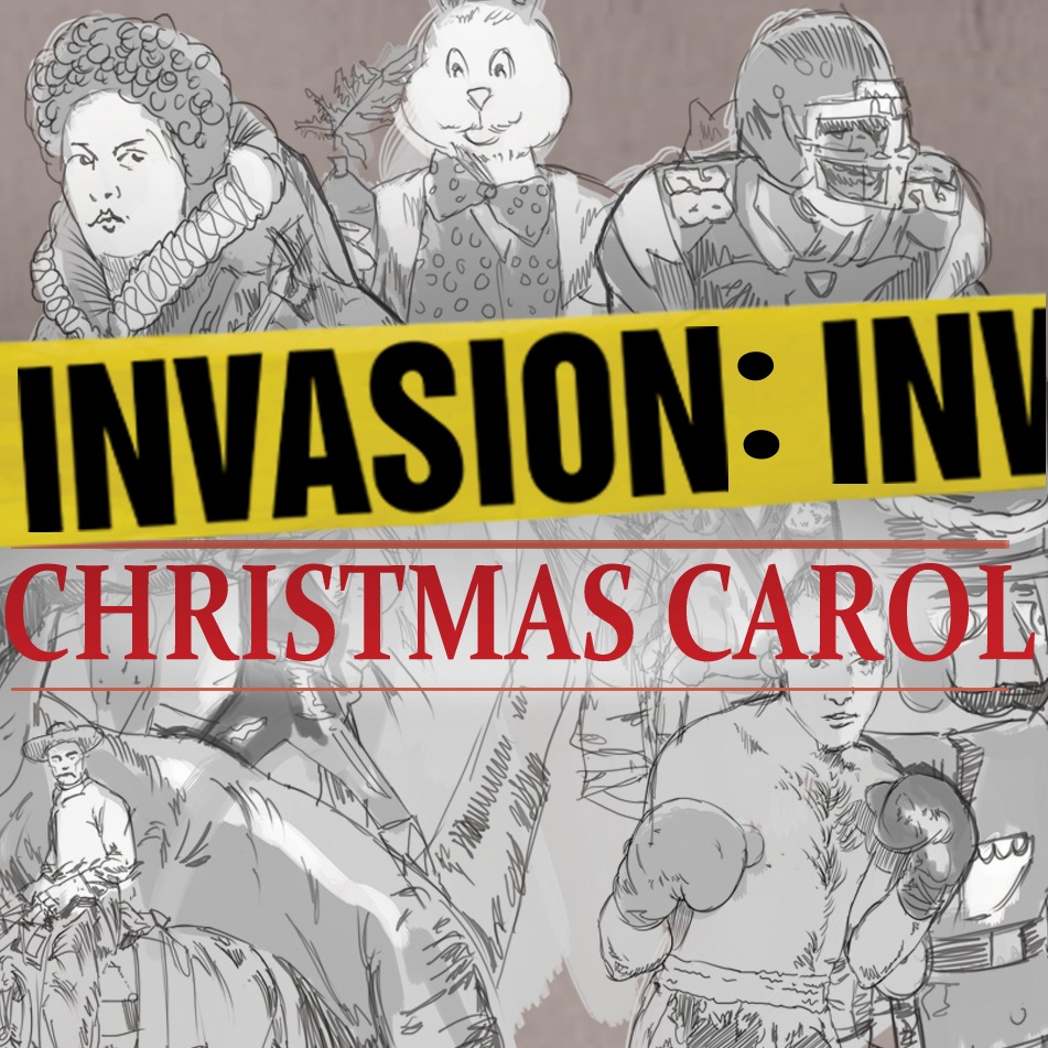 Dad's Garage Presents Invasion Christmas Carol November 30, 2018