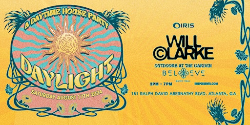 WILL CLARKE @DAYLIGHT (outdoor day party) @Garden BMH Saturday, 17.8., doors open at 2:00 p.m.