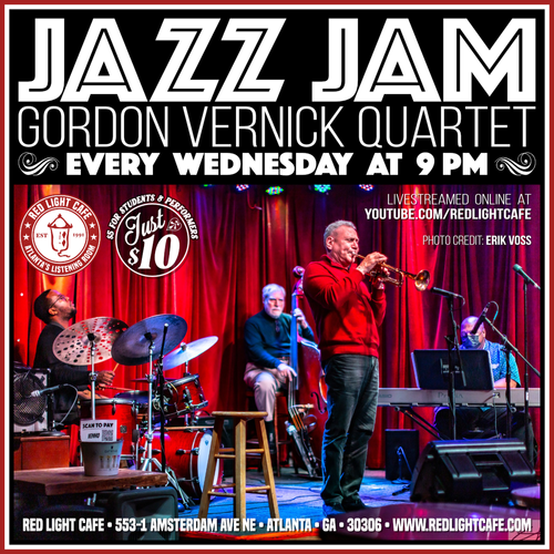 Jazz Jam Gordon Vernick Quartet Wednesdays 9pm Red Light Cafe Atlanta Ga 2025 SQ V1