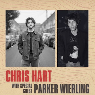 Chris Hart With Special Guest Parker Wierling | 02/25/2025 7:00 PM ...