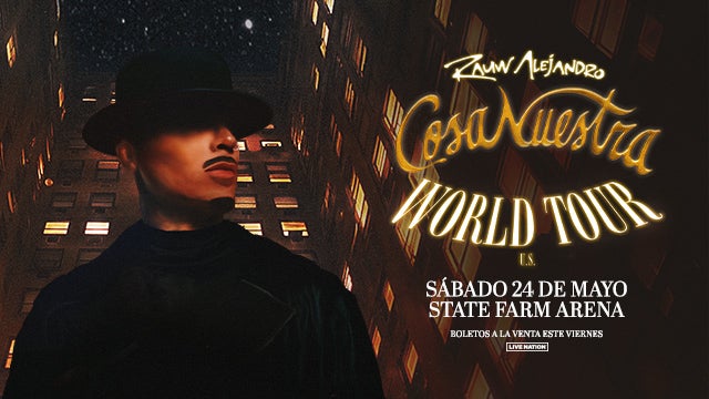 Static Digital StateFarmArena Website 640x360 RauwAlejandro 2025 Regional StateFarmArena 0524 Presale Fc6cea53f0