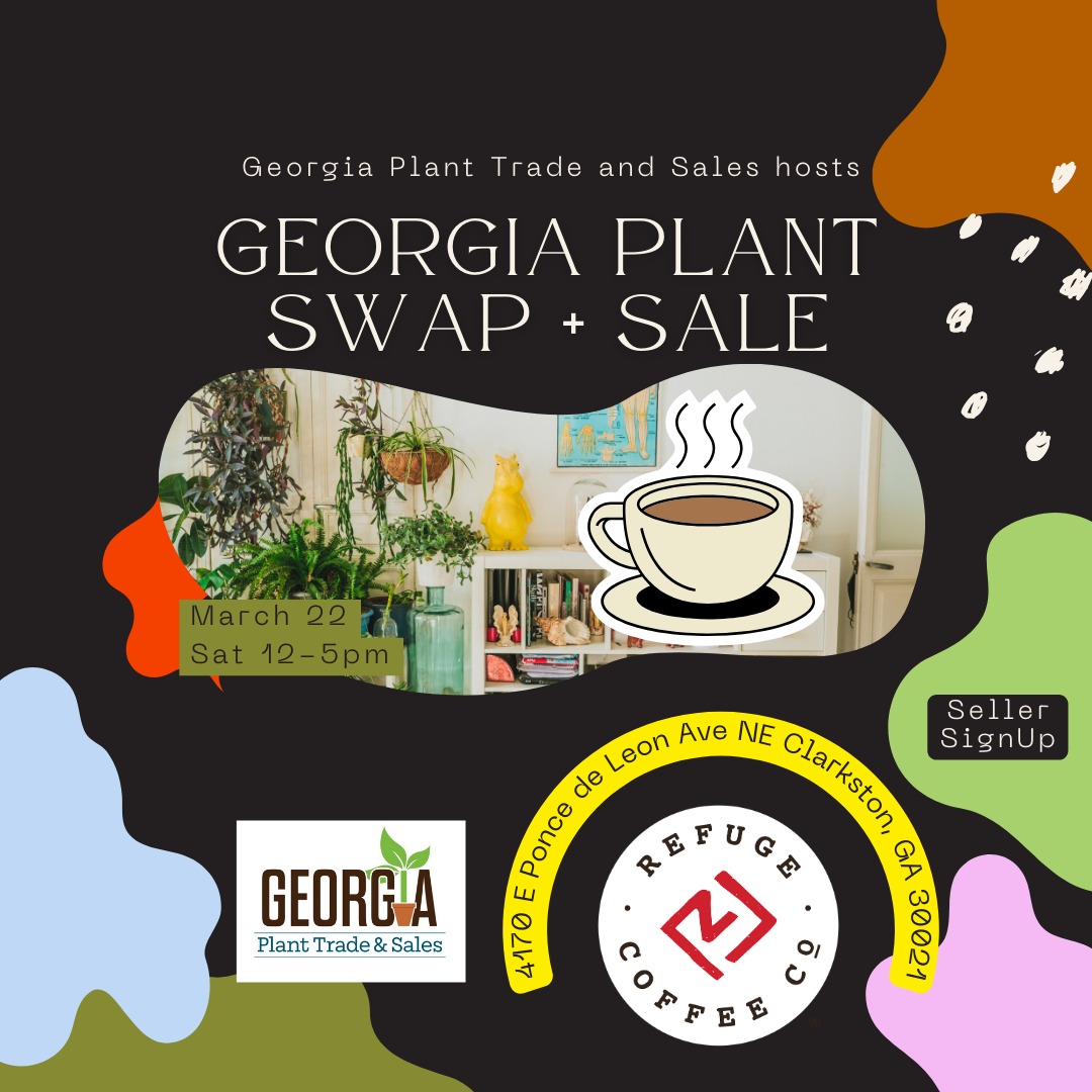 Georgia Plant Swap + Sale