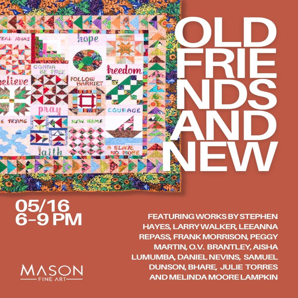 Old Friends And New