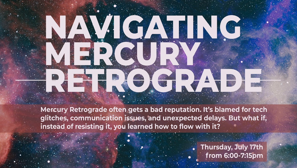 Navigating Mercury In Retrograde