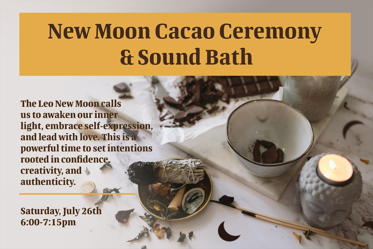 New Moon Cacao Ceremony & Sound Bath 0726