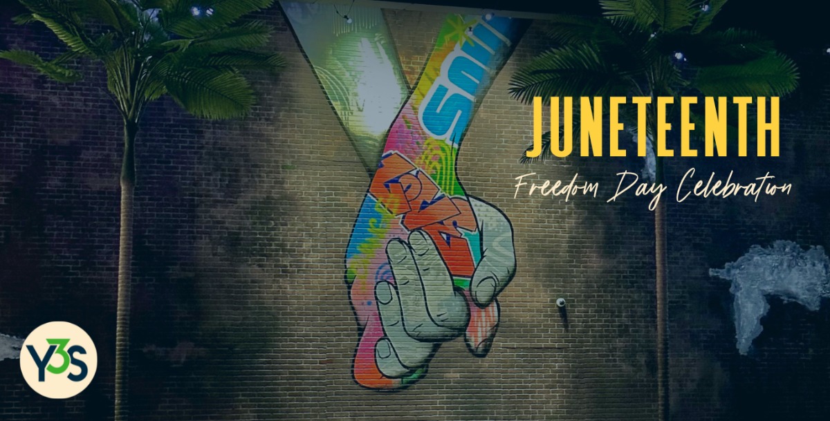 Y3S Juneteenth
