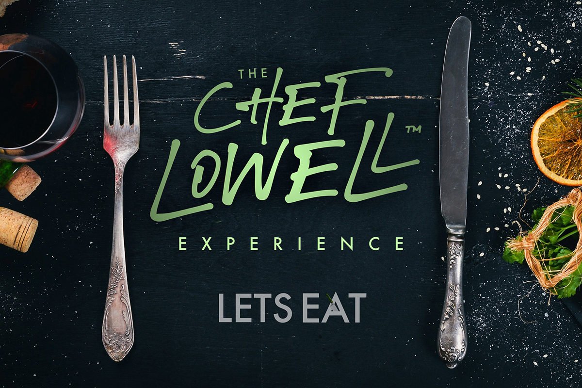 Chef Lowell Experience