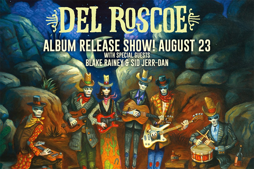 Del Roscoe Album Release Show CL