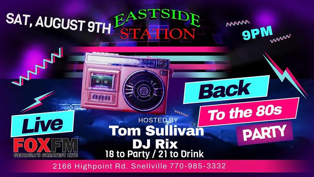 Eastside Station Back To The 80s Party