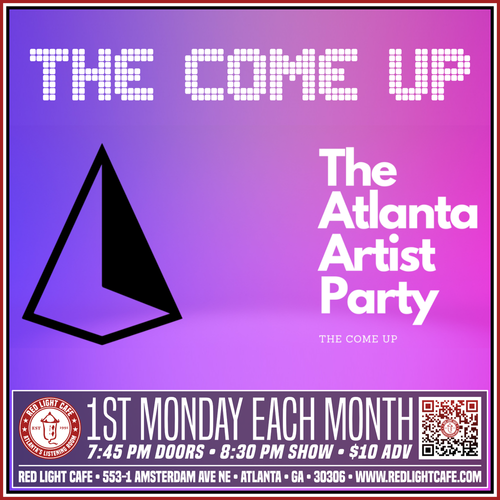 The Come Up The One First Mondays Each Month Red Light Cafe Atlanta Ga 2025 V1.png