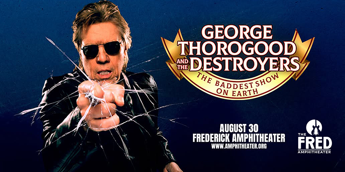 G Thorogood Destroyers Fred Amphi 083025