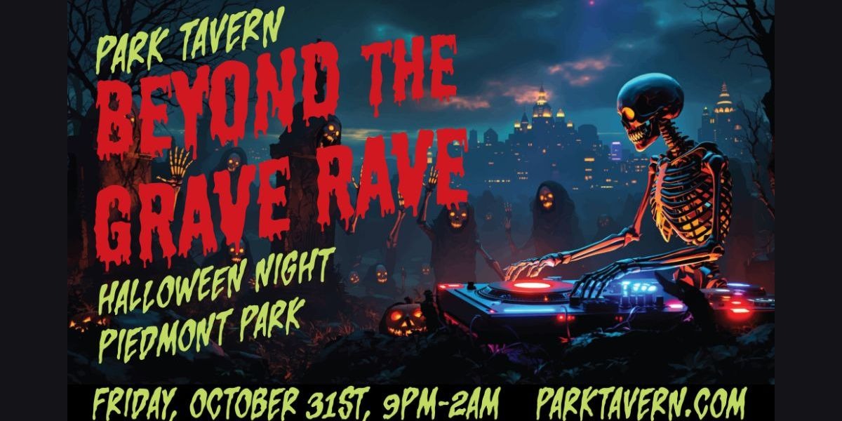 Beyond The Grave Rave With DJ Sir Luke At Park Tavern