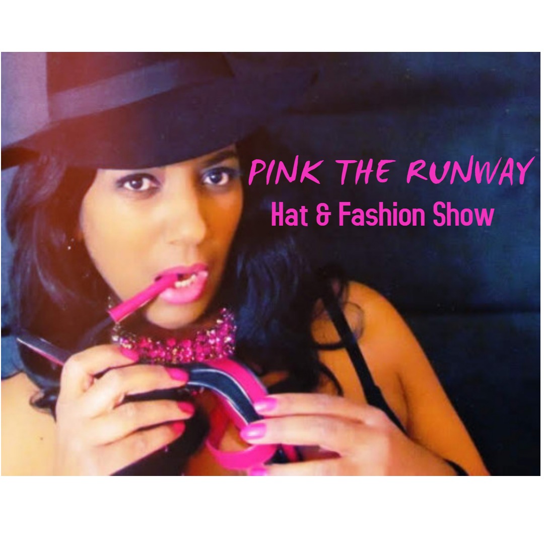 Pink The Runway Hat And Fashion Show