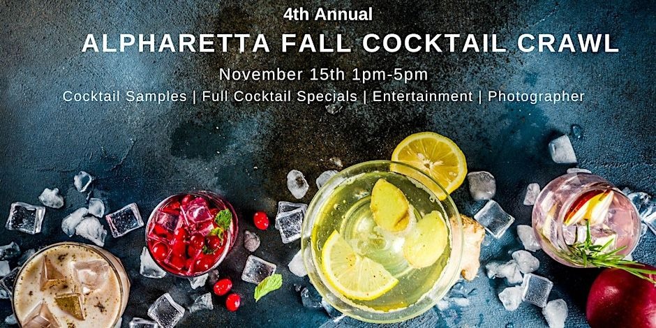 Alpharetta Fall Cocktail Crawl 4th Annual