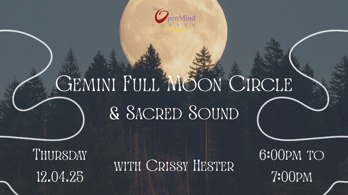 Gemini Full Moon Circle & Sacred Sound 12.04.25
