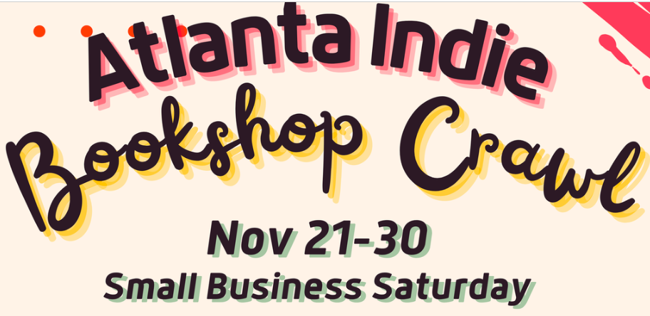 Atlanta Indie Bookshop Crawl (Multiple sites) - Small Business Saturday