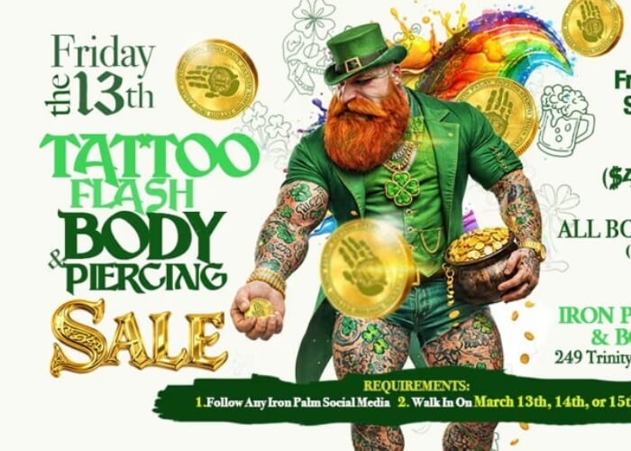 13 Tattoos And Half Off Body Piercings Friday The 13th And St Patrick's Day
