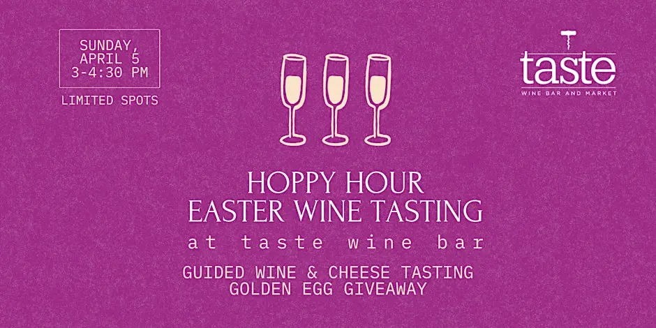 Hoppy Hour Easter Wine Tasting