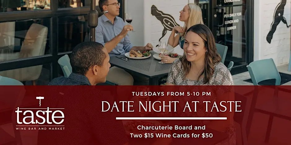 Date Night At Taste Wine Bar