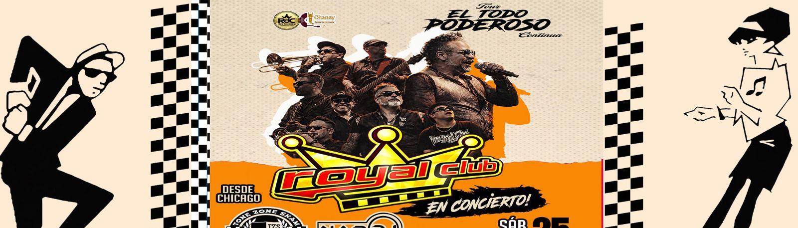 Tour El Todo Poderoso Continua Royal Club En Concierto 2026 04 25 Eb9d0e0a 9b28 4c29 Ade1 3526dfd3945b