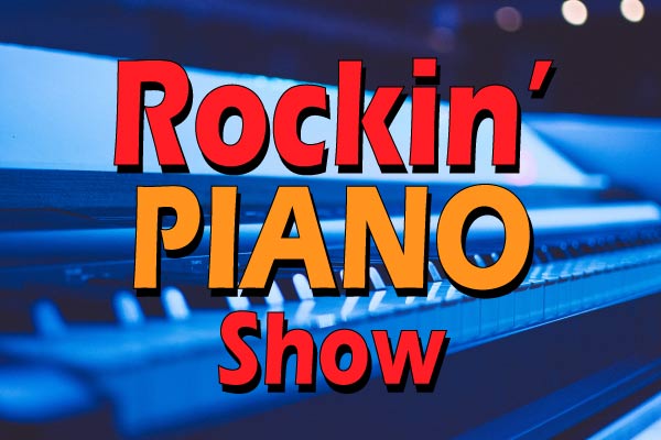 Rockin Piano Show