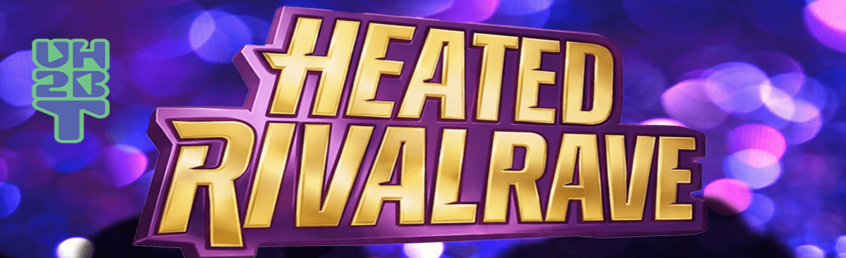 2564784 HEATEDRIVALRYRAVE Scaled