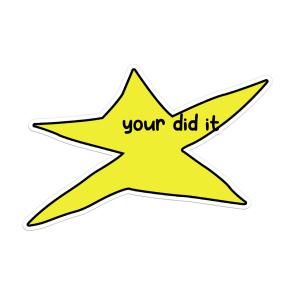 Yourdidit