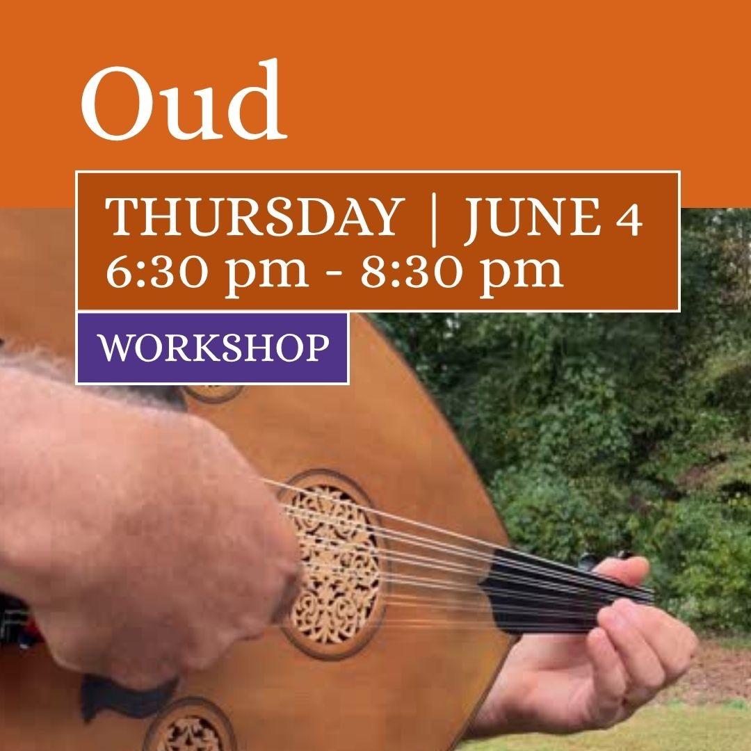 Oud Workshop Thursday 64 At 630 Pm