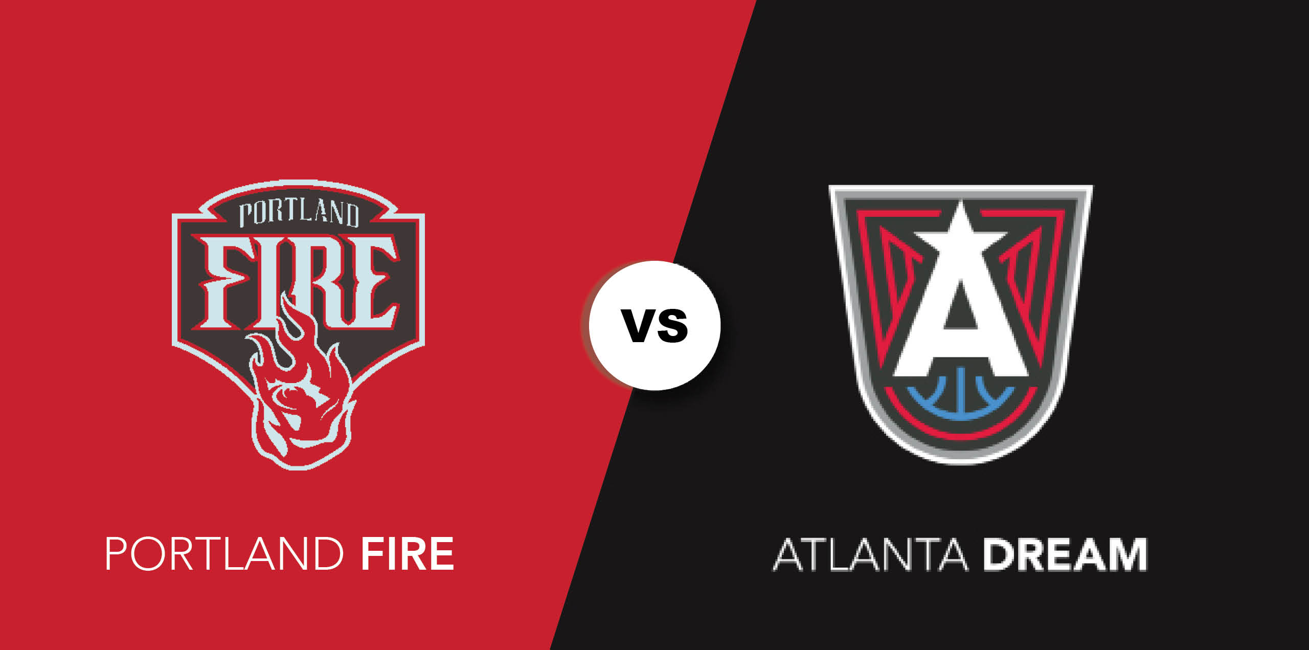 Portland Fire Vs Atlanta Dream