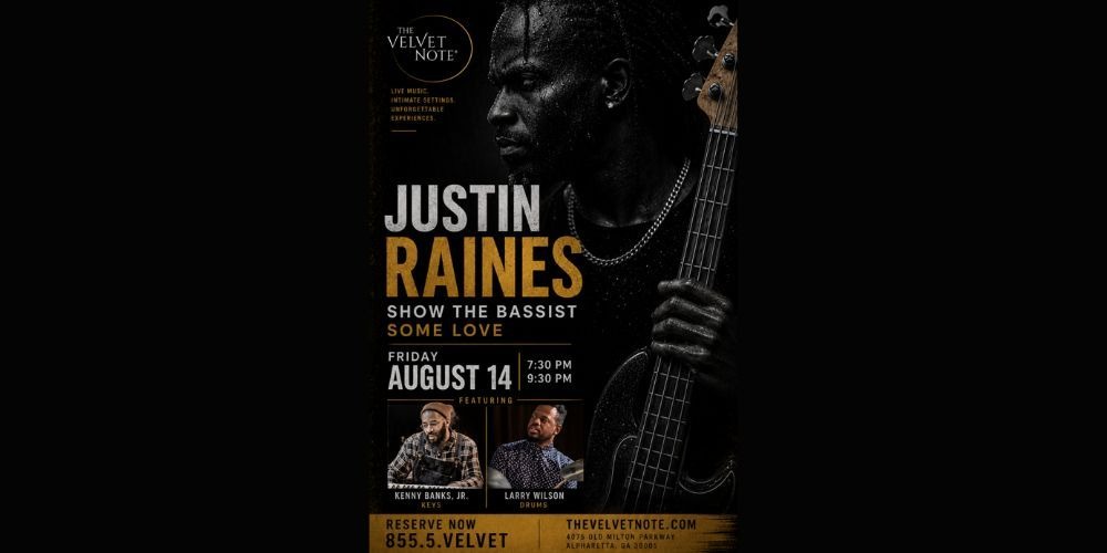 156786 Friday, August 14th The Justin Raines Trio In “Show The Bassist Some Love”