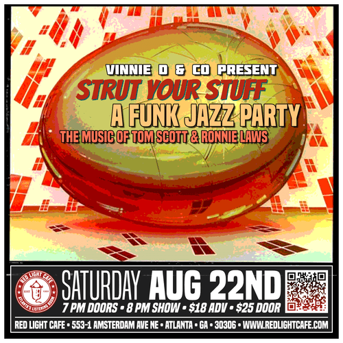 Strut Your Stuff Funk Jazz Party Vinnie D Red Light Cafe Atlanta Ga Aug 22 2026 SQ