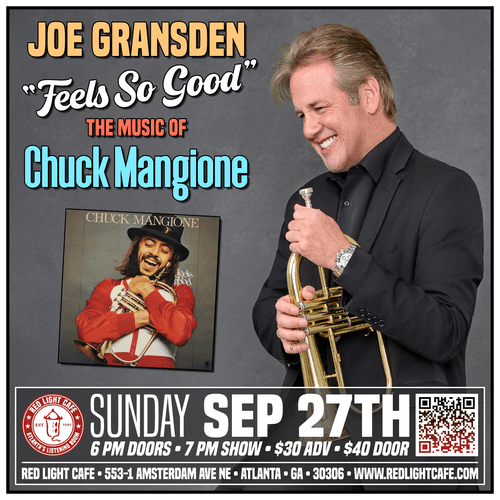 Joe Gransden Feels So Good Music Of Chuck Mangione Red Light Cafe Atlanta Ga Sep 27 2026 SQ