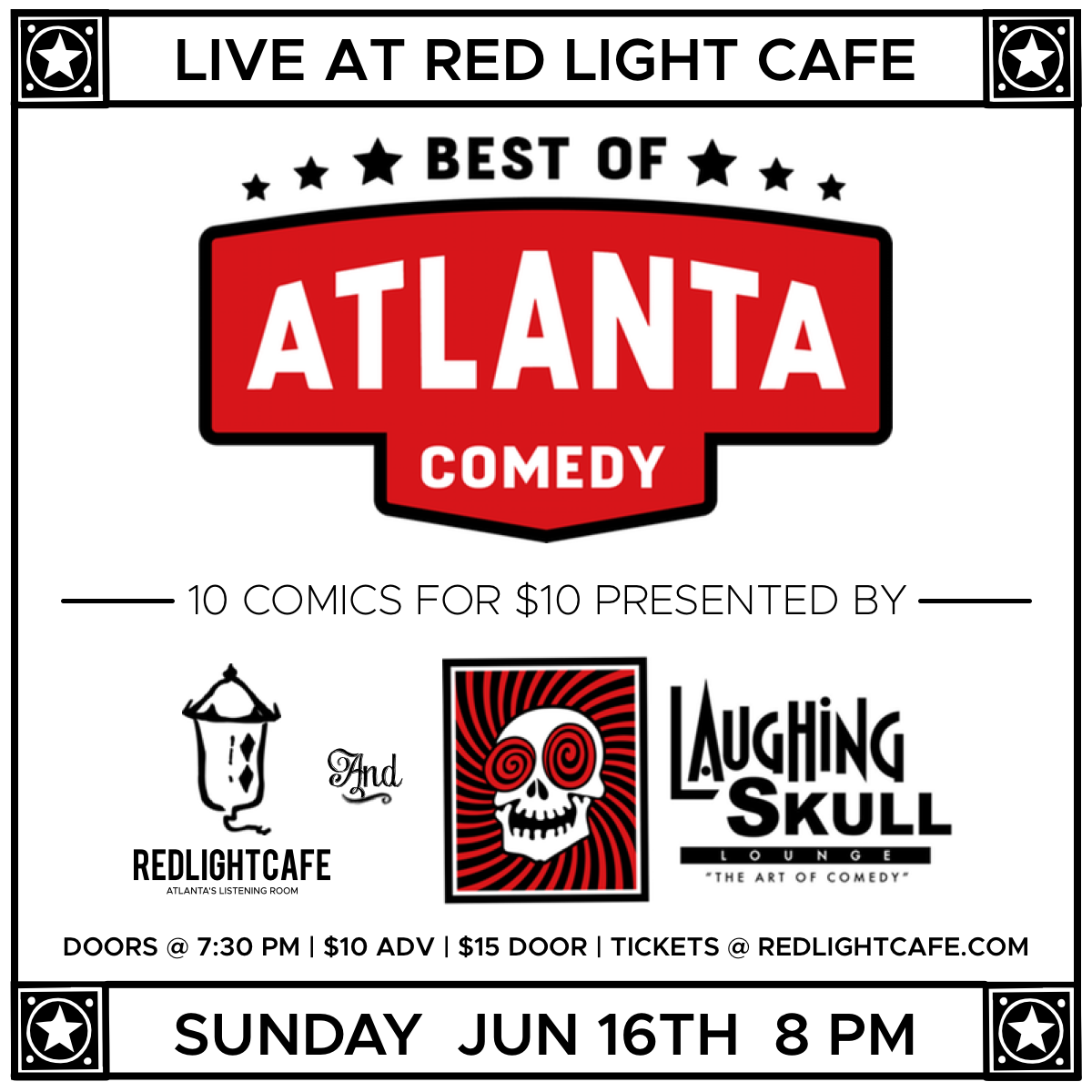 Best Of Atlanta Comedy At Red Light Cafe Presented By Laughing Skull Lounge Atlanta Ga Jun 16 2019 Square