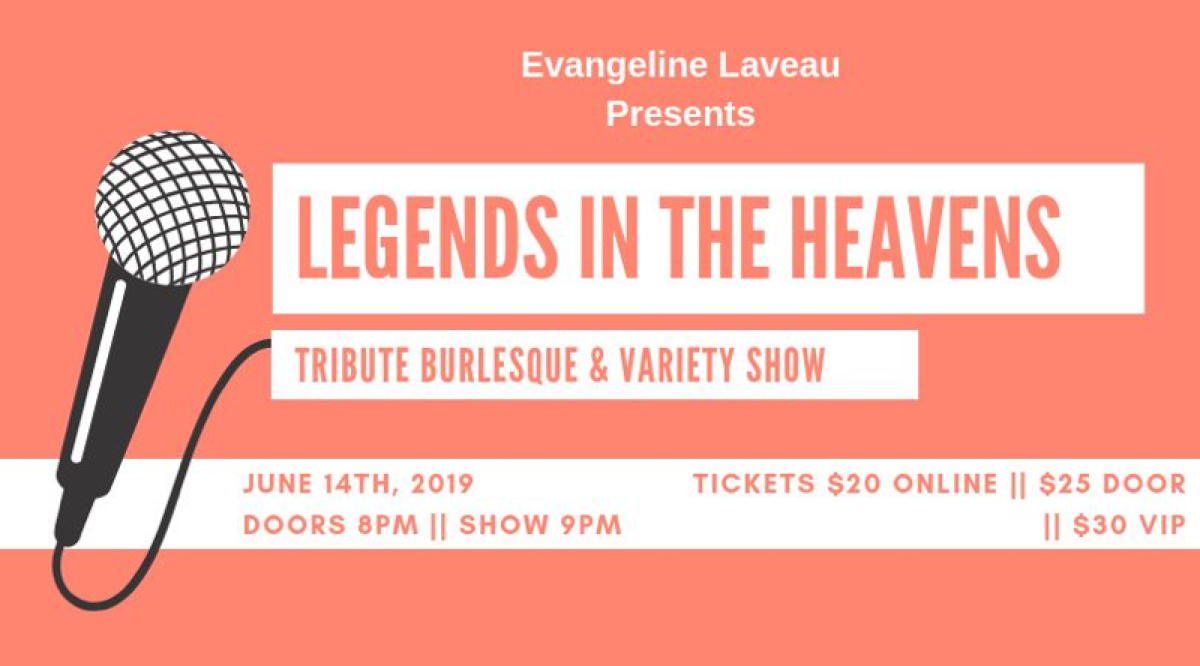 Legends In The Heavens Tribute Burlesque Variety Show Creative Loafing