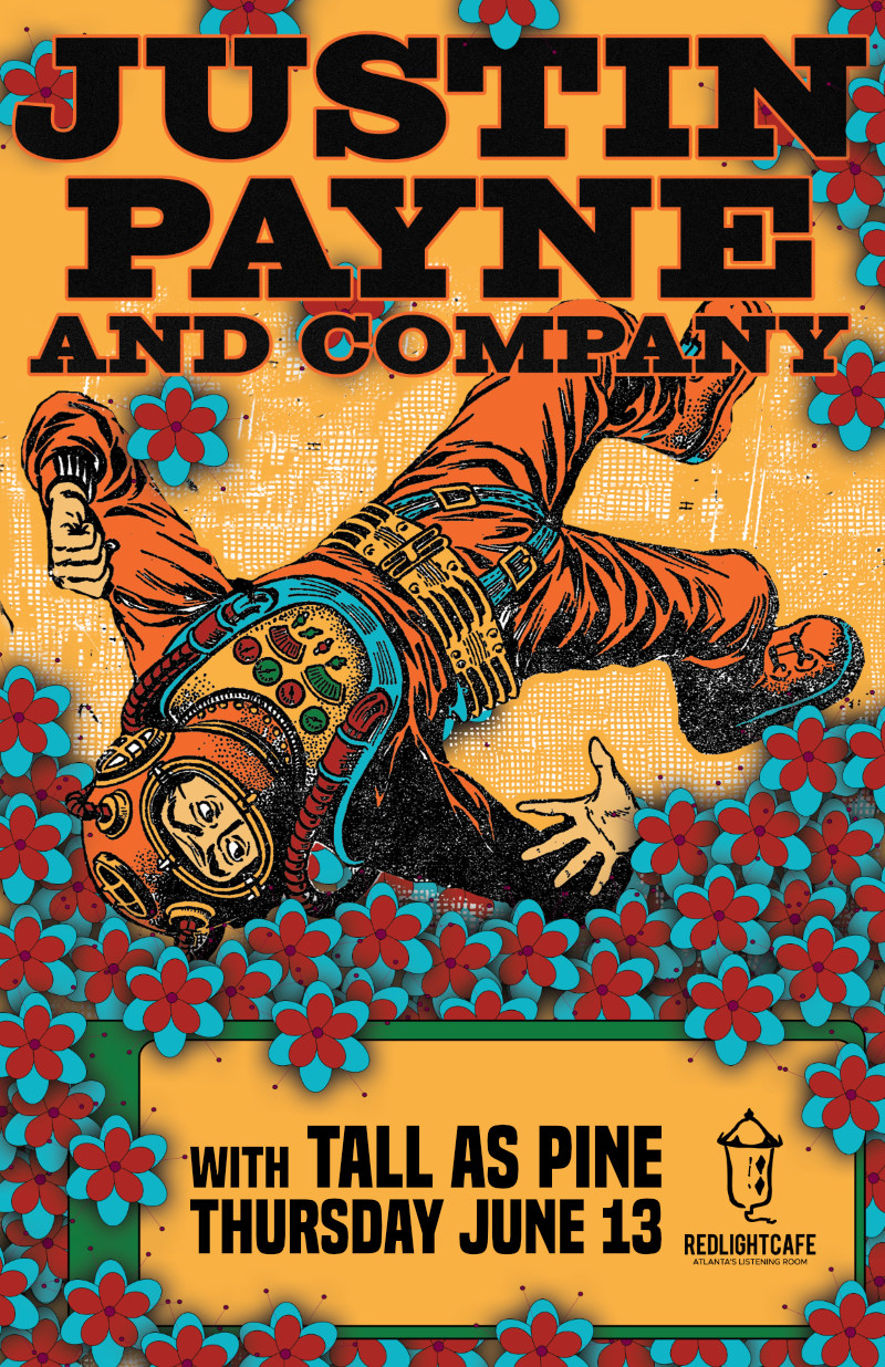 Justin Payne And Co Tall As Pine At Red Light Cafe Atlanta Ga Jun 13 2019 Poster 800