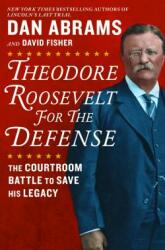 Abrams Roosevelt For The Defense Cover