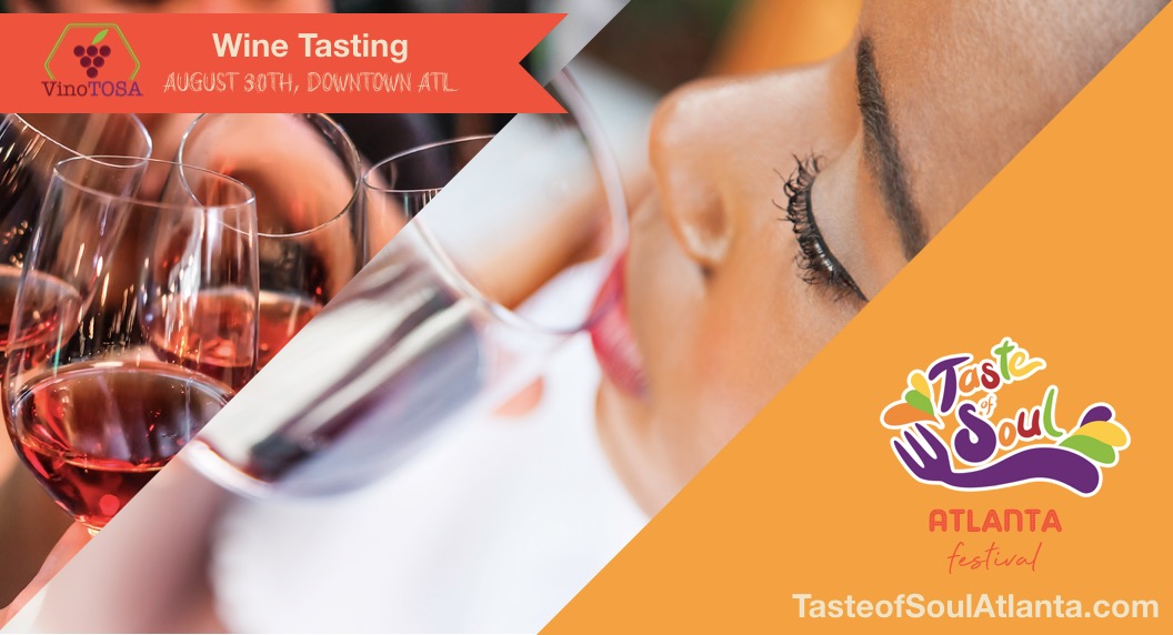 VinoTOSA   Taste Of Soul Atlanta 2019 Theme Poster