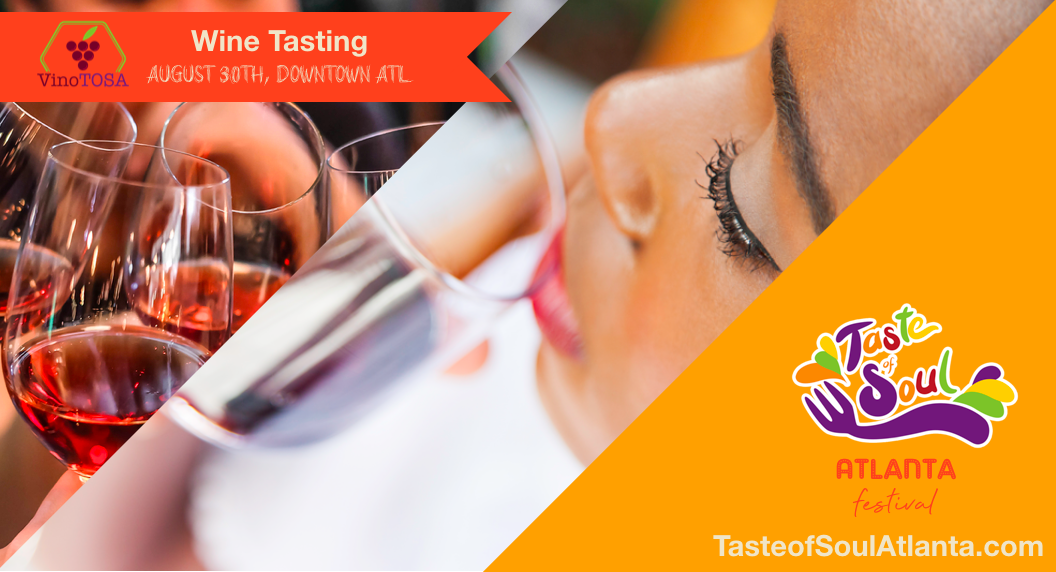 VinoTOSA   Taste Of Soul Atlanta 2019 Theme Poster