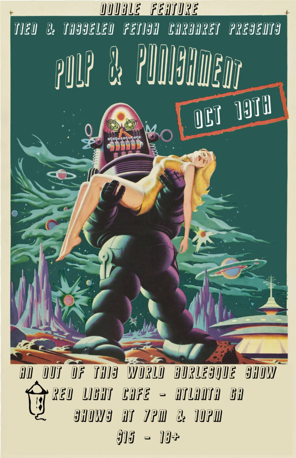 Pulp And Punishment Sci Fi Burlesque By Tied And Tasseled Fetish Cabaret At Red Light Cafe Atlanta Ga Oct 19 2019 Poster 1200