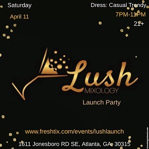Lush Launch 411 CLATL Flyer