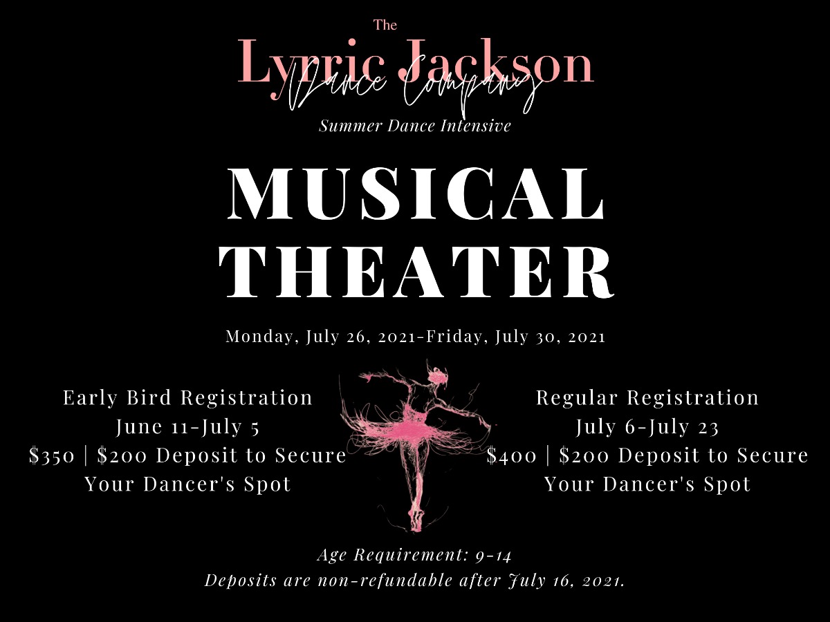 Summer Dance Musical Theater Intensive — Lyrric Jackson Dance Company