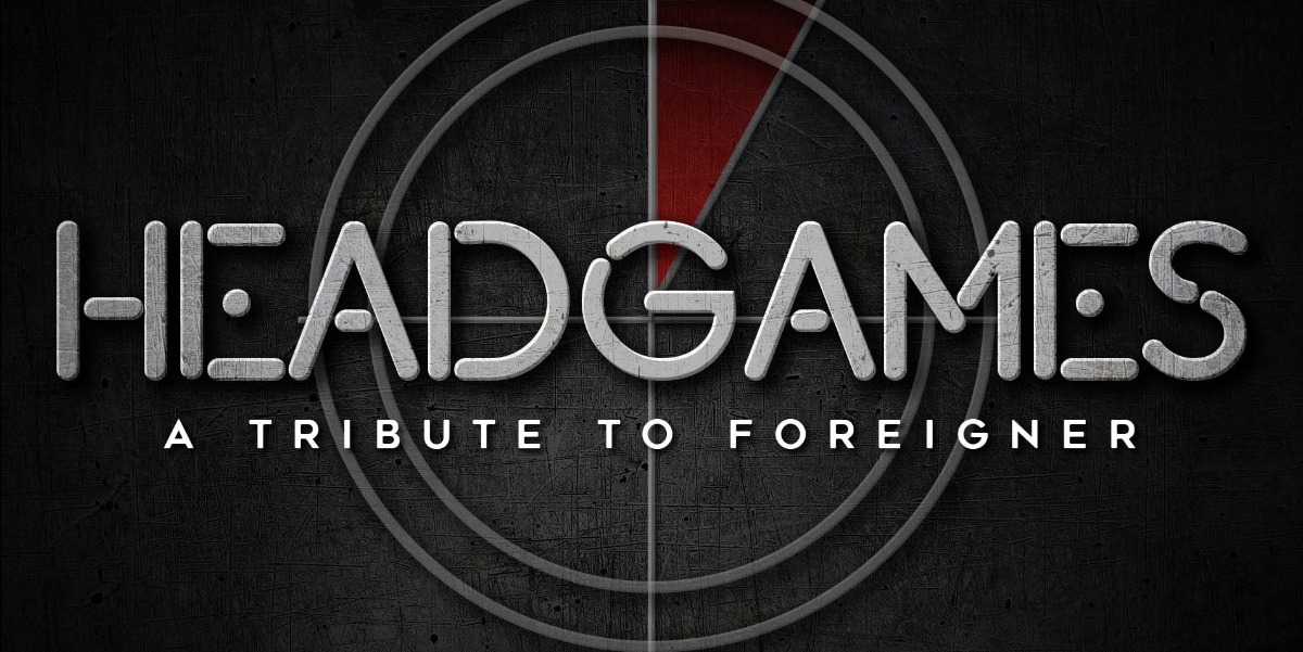 Head Games A Tribute To Foreigner