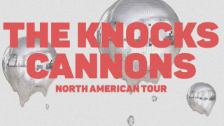 The Knocks & Cannons