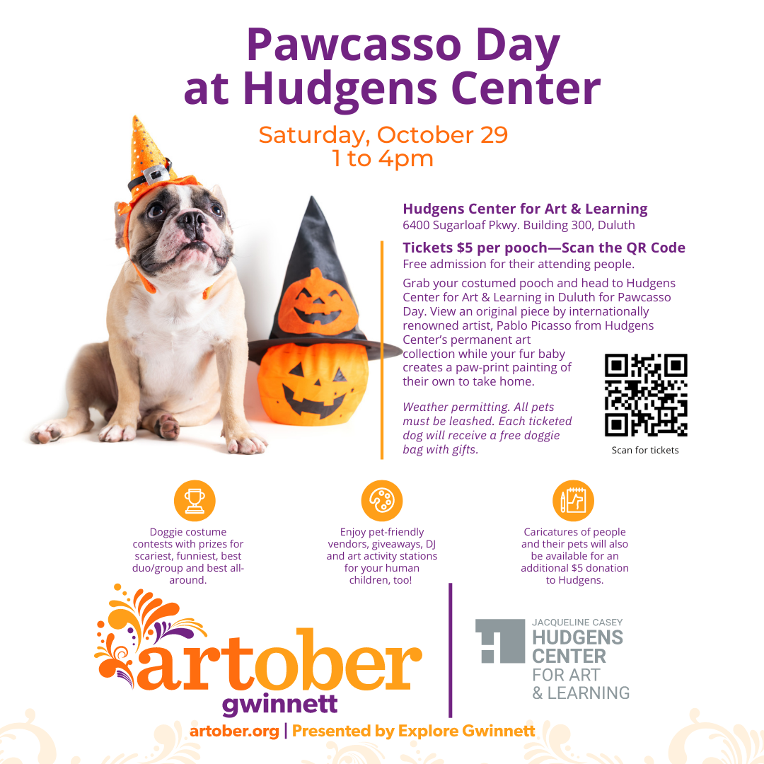 Hudgens Center For Art & Learning 6400 Sugarloaf Pkwy. Building 300, Duluth Tickets $5 Per Pooch—Scan The QR Code