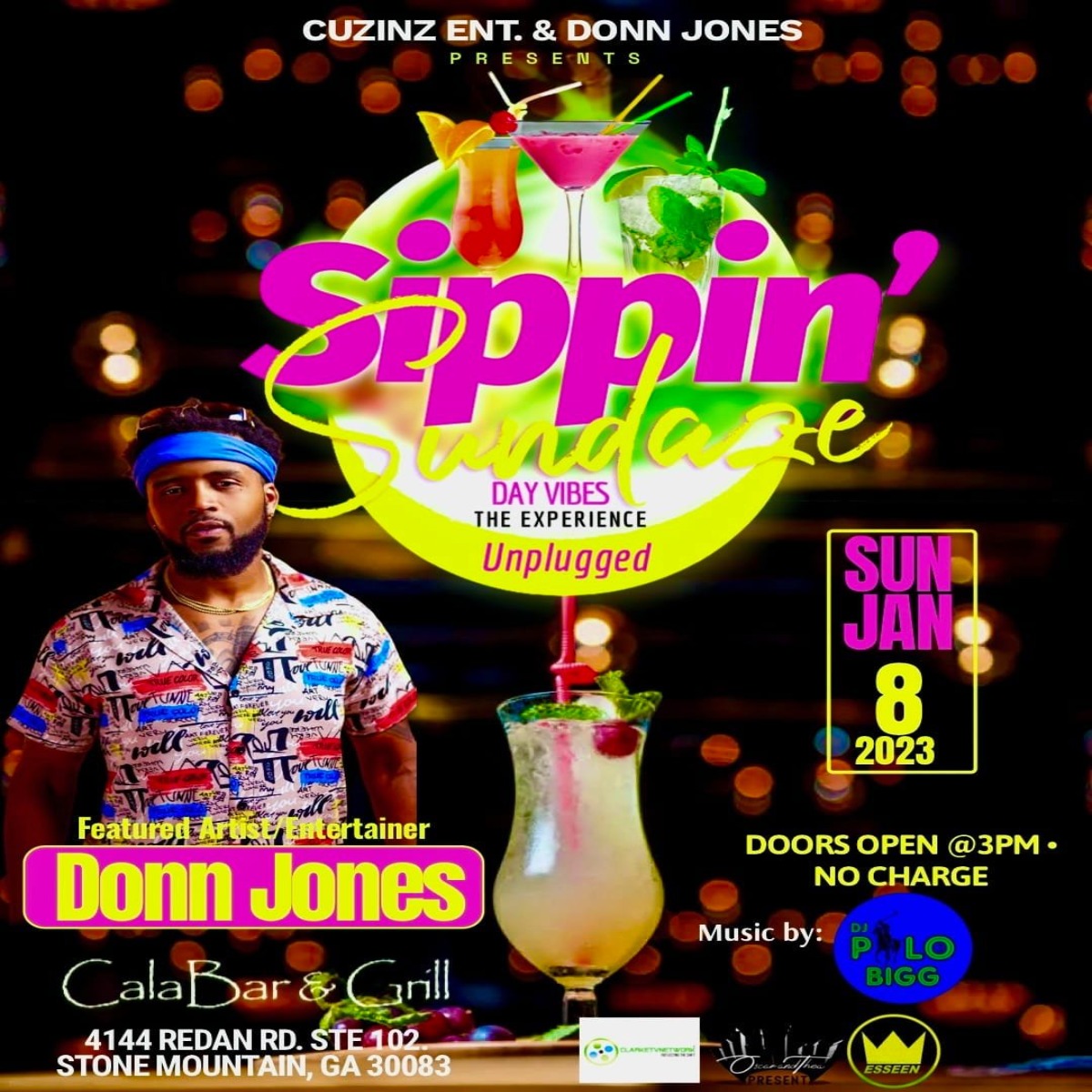 Sippin Sundaze X Donn Jones & DJ Polo Bigg Creative Loafing