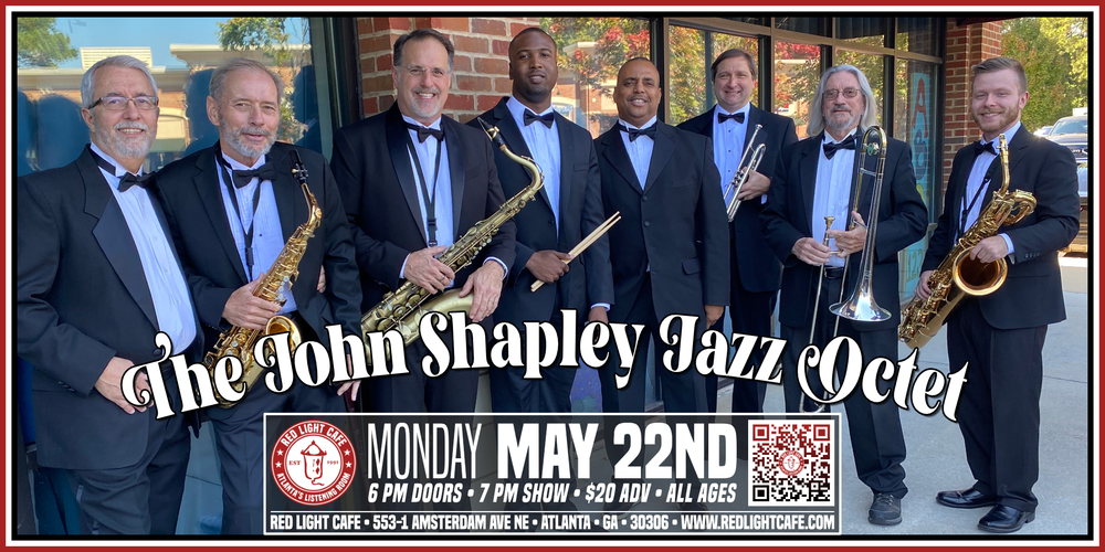 The John Shapley Jazz Octet At Red Light Cafe Atlanta Ga May 22 2023 Banner