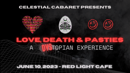 Love Death Pasties Dystopian Burlesque Variety Show Red Light Cafe Atlanta Ga Jun 10 2023 Banner